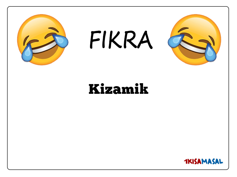 Kizamik Fıkrası